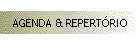 AGENDA & REPERT�RIO