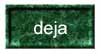 Deja