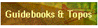 Guidebooks & Topos