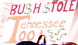 Bush Stole Tennessee Too
