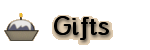 Gifts
