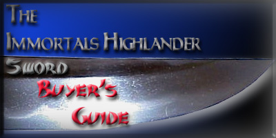 The Immortals Highlander Sword Buyers Guide