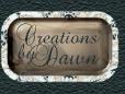 Dawn's Creations