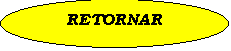 Elipse:      RETORNAR
