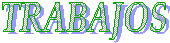 TRABAJOS