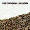 High Culture for Lowbrows