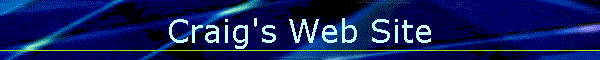 Craig's Web Site