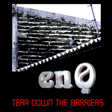 Cover of Tear Down the Barriers by ENQ