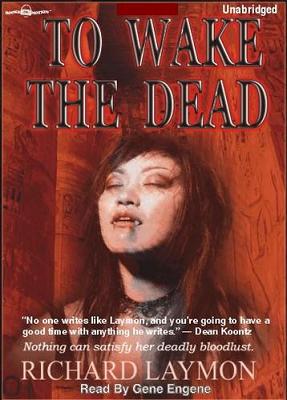 Buy To Wake the Dead by Richard Laymon