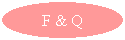 Oval: F & Q
