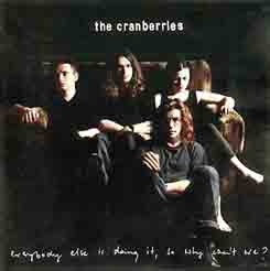 �� ����� album ��� Cranberries "Everybody Else Is Doing It, So Why Can't We?"