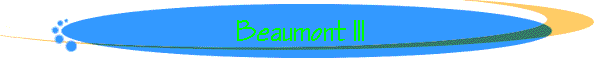 Beaumont III
