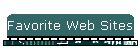 Favorite Web Sites