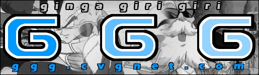 Ginga GIRI GIRI!!!