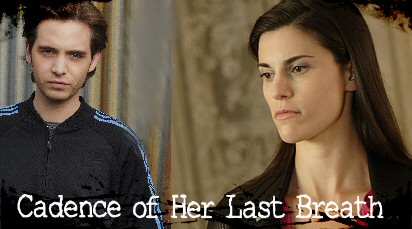 Cadence of Her Last Breath
