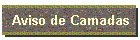 Aviso de Camadas
