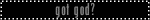 Got God