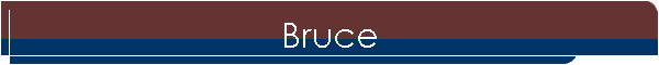 Bruce