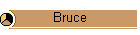 Bruce