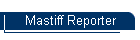 Mastiff Reporter