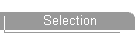 Selection