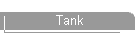 Tank