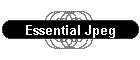 Essential Jpeg