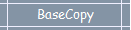 BaseCopy
