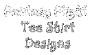 Fantasy Flight Tee Shirt Designs