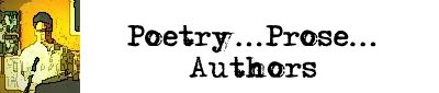 Poetry, Prose, and Authors