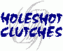 Holeshot Clutches