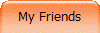 My Friends