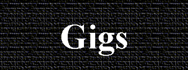click here for info on upcoming shows
