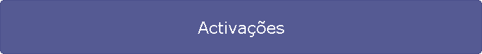 Activa��es