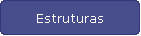 Estruturas