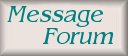 Click here to enter our message forum