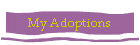 My Adoptions