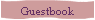 Guestbook