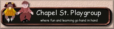 Pop along over the road to Chapel Street Playgroup and see what fun we have!!!