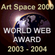 "World Web Award of Excellence" for originality, overall design and appearance, ease of navigation, and content.