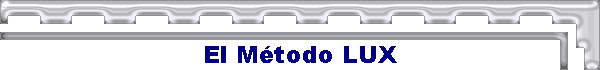 El M�todo LUX