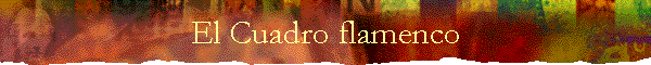 El Cuadro flamenco