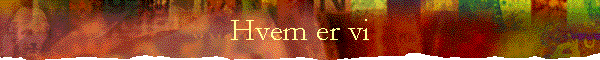 Hvem er vi