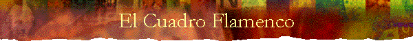 El Cuadro Flamenco