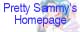 Pretty Sammy's page!