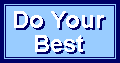 Do Your Best!