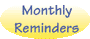 Monthly Reminders