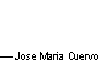 jose maria cuervo
