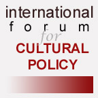international forum for cultural policy