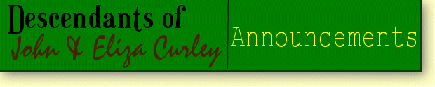 Curley Family Web Site - Announcements